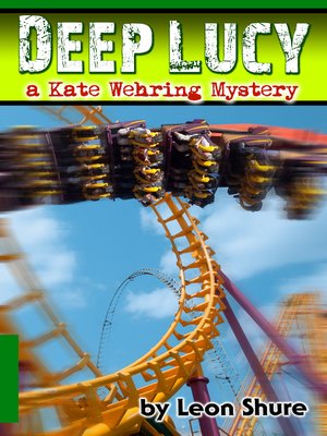 cover image of Deep Lucy, a Kate Wehring Mystery